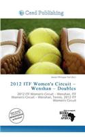 2012 Itf Women's Circuit - Wenshan - Doubles