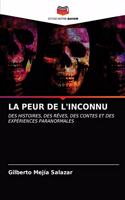 La Peur de l'Inconnu