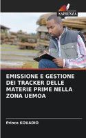 Emissione E Gestione Dei Tracker Delle Materie Prime Nella Zona Uemoa