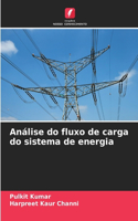 Análise do fluxo de carga do sistema de energia