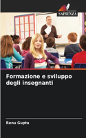 Formazione e sviluppo degli insegnanti