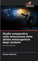 Studio comparativo sulla misurazione delle abilità metacognitive degli studenti