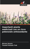 Importanti piante medicinali con un ricco potenziale antiossidante