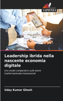 Leadership ibrida nella nascente economia digitale