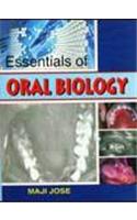 Essentials of Oral Biology: Oral Anatomy, Histology, Physiology and Embryology