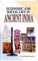 Economic And Social Life In Ancient India