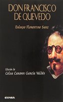 DON FRANCISCO DE QUEVEDO (Anejos Perinola) (Spanish Edition)
