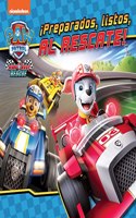 Paw Patrol | Patrulla Canina. Un cuento - Â¡Preparados, listos, al rescate!