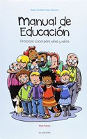 Manual de educacion: Protocolo social para ninas y ninos (Spanish Edition)