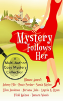 Mystery Follows Her