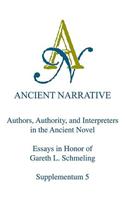 Authors, Authority, and Interpreters in the Ancient Novel