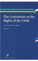 The Convention on the Rights of the Child: A Cultural Legitimacy Critique