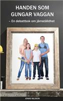Handen som gungar vaggan