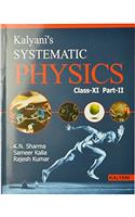 Systematic Physics-XI (Part-II)