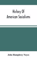 History Of American Socialisms