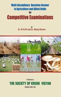 Multi disciplinary Question-Answer in Agriculture and Allied Fields for Competitive Examinations