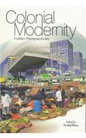 Colonial Modernity: Indian Perspectives