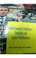 Global Security Challenges: Terrorism And Nuclear Proliferation