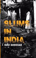 Slums in India