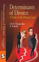 Determinants of Divorce : A Study of the Divorce Cases