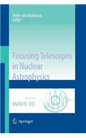 Focusing Telescopes in Nuclear Astrophysics