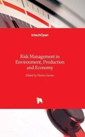 Risk Management in Environment, Production and Economy