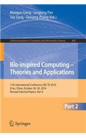 Bio-Inspired Computing - Theories and Applications
