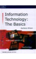 Information Technology: The Basics .