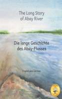 The Long Story of Abay River: Life-Giving Headwaters of the Nile in English and German