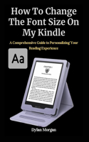 How To Change The Font Size On My Kindle