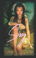 Sissy Fairy Tales Volume One: Halloween Dark Romance Books One to Three Collection