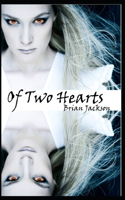 Of Two Hearts: Spirit of Heart / Moon Heart