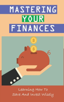 Mastering Your Finances
