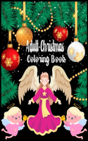 Adult Christmas Coloring Book: Christmas, Santa's Village Adult Coloring Book (Stress Relieving Coloring Pages, Coloring Book for Relaxation)