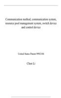 Communication method, communication system, resource pool management system, switch device and control device: United States Patent 9992104