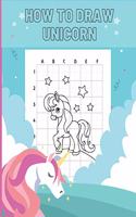 How To Draw Unicorn: For Kids Learn To Draw Cute Unicorns Step-By-Step Ideal Gift