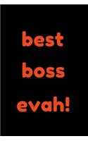 Best Boss Evah!