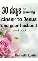 30 days of growing closer to Jesus and your husband