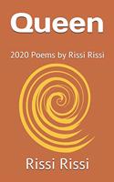 Queen: 2020 Poems by