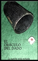 Oráculo del Dado: La suerte está echada