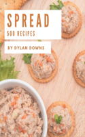 500 Spread Recipes