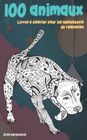 Livres à colorier pour les adolescents de relaxation - Gros caractères - 100 animaux