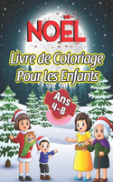 Noël Livre de Coloriage Pour les Enfants Ans 4-8