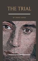 The Trial by Franz Kafka: (5 Must Read Classics)