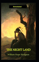 The Night Land Annotated