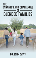 Dynamics And Challenges Of Blended Families