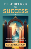 Secret Door to Success