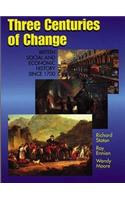 Three Centuries of Change