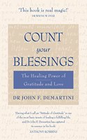 Count Your Blessings: The Healing Power of Gratitude and Love