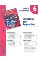 North Carolina Holt Science & Technology Chapter 6 Resource File: Circulation and Respiration